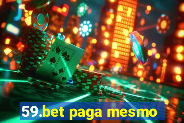 59.bet paga mesmo